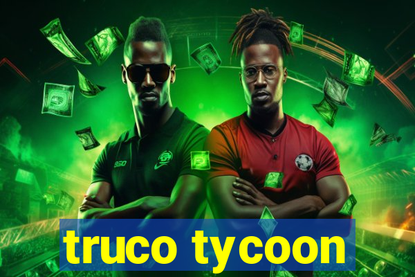 truco tycoon